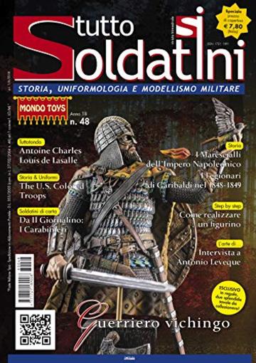 TuttoSoldatini n. 48: Storia, uniformologia e modellismo militare - history, uniforms and military modelling